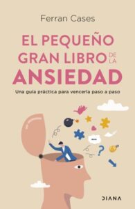 Publication 21 El pequeño gran libro de la ansiedad