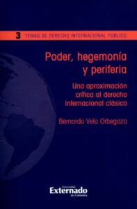 Poder, hegemonía y periferia