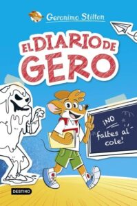 Publication 10 El diario de Gero 1. ¡No faltes al cole!