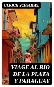 Publication 19 Viage al Rio de La Plata y Paraguay