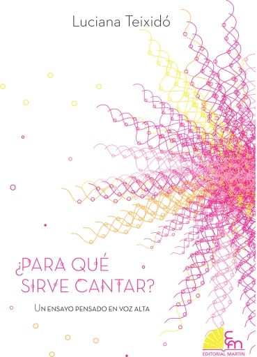 ¿Para qué sirve cantar?