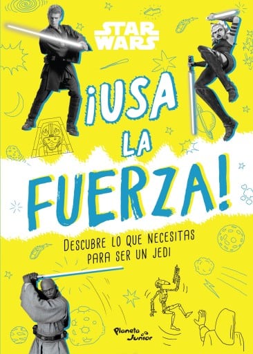 Star Wars. ¡Usa la fuerza!