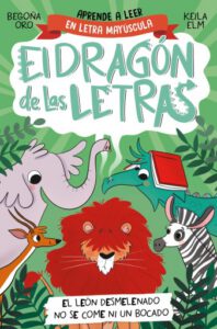 Publication 7 El dragón de las letras 2 - El león desmelenado no se come ni un bocado