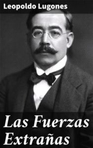 Las Fuerzas Extrañas