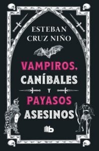 Publication 22 Vampiros, caníbales y payasos asesinos