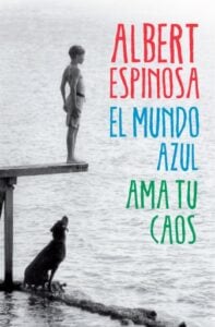 Publication 15 El mundo azul. Ama tu caos