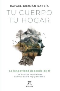 Publication 16 Tu cuerpo, tu hogar. La longevidad depende de ti