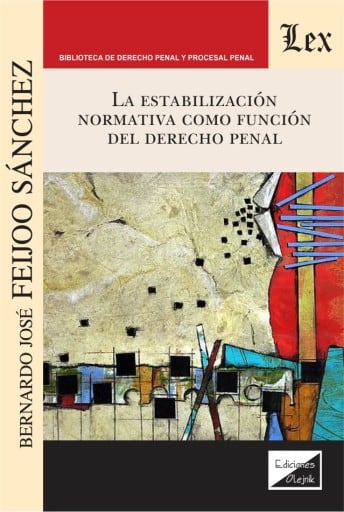 La estabilización normativa como función del derecho penal