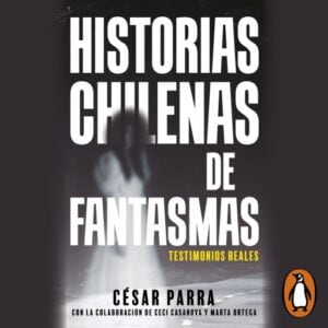 Publication 8 Historia de fantasmas chilenos