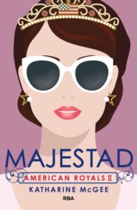 Publication 4 Majestad (American Royals 2)