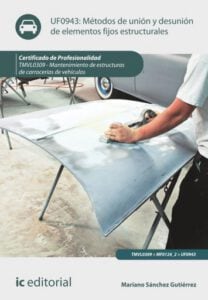 Publication 16 Métodos de unión y desunión de elementos fijos estructurales. TMVL0309