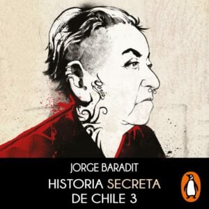 Historia secreta de Chile 3