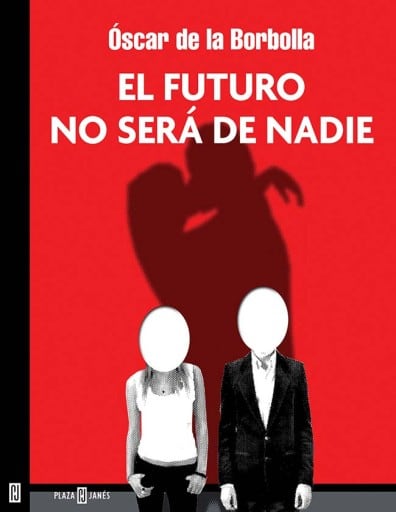 El futuro no será de nadie