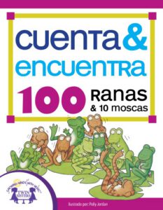 Publication 18 Cuenta & Encuentra 100 Ranas y 10 Moscas