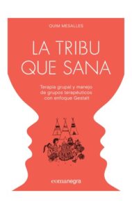 La tribu que sana