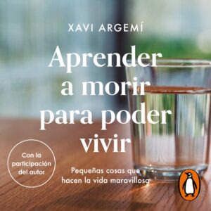 Publication 1 Aprender a morir para poder vivir