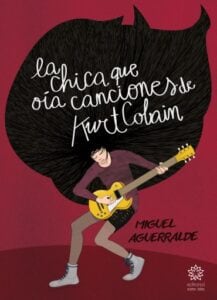 La chica que oía canciones de Kurt Cobain