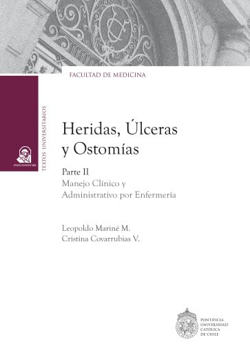 Heridas, úlceras y ostomias: Manejo clínico y administrativo por enfermería