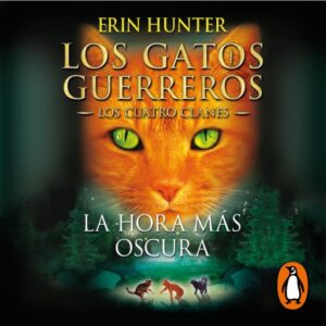 Publication 4 Los Gatos Guerreros | Los Cuatro Clanes 6 - La hora más oscura