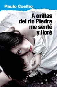 A orillas del Río Piedra me senté y lloré