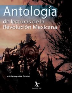 Publication 6 Antología de lecturas de la Revolución Mexicana
