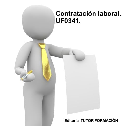 Contratación laboral. UF0341.