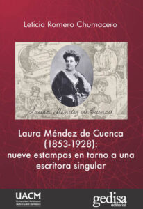Publication 6 Laura Méndez de Cuenca (1853-1928): nueve estampas en torno a una escritora singular