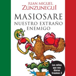 Publication 23 Masiosare, nuestro extraño enemigo