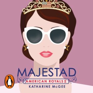 Publication 2 Majestad (American Royals 2)
