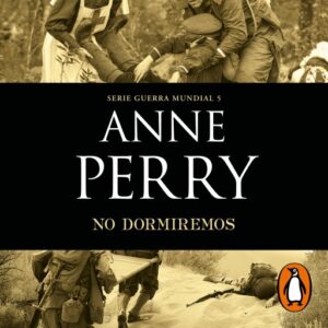 Publication 18 No dormiremos (Primera Guerra Mundial 5)