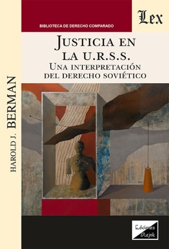Justicia en la URSS.: Una interpretación del derecho