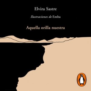 Publication 1 Aquella orilla nuestra