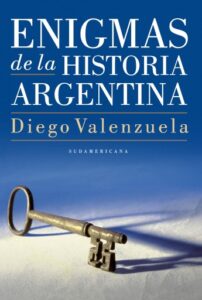 Enigmas de la historia argentina
