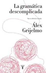 Publication 3 La gramática descomplicada (nueva edición revisada)