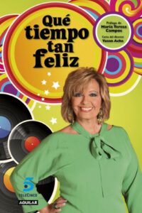 Publication 20 Qué tiempo tan feliz