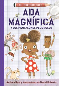 Ada Magnífica y los pantalones peligrosos