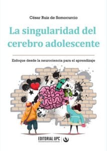 La singularidad del cerebro adolescente