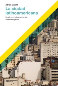 Publication 19 La ciudad latinoamericana