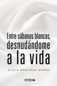 Publication 20 Entre sábanas blancas, desnudándome a la vida