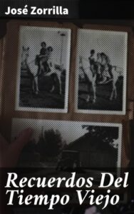 Publication 15 Recuerdos Del Tiempo Viejo