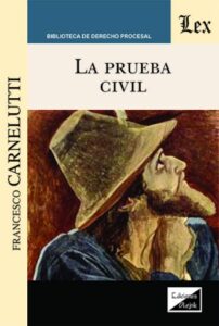 La prueba civil