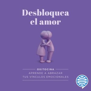 Desbloquea el amor