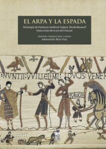 Publication 15 El arpa y la espada: (Antología de literatura medieval inglesa desde Beowulf hasta antes de la era de Chaucer)