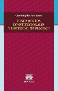 Fundamentos constitucionales y límites del Ius Puniendi
