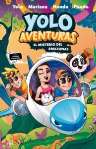 Publication 5 Yolo Aventuras 2. El misterio del Amazonas
