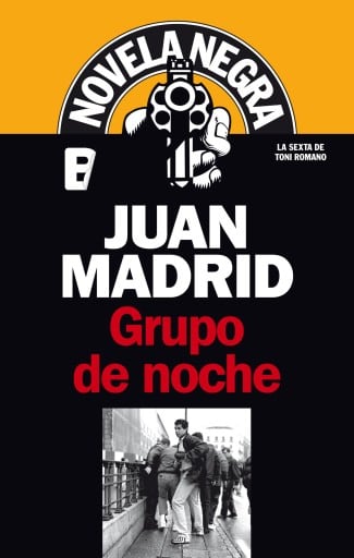 Grupo de noche (Serie de Toni Romano 6)