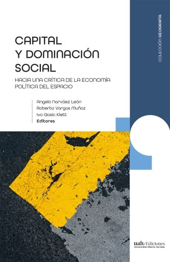 Capital y dominación social: Hacia una crítica de la economía política del espacio