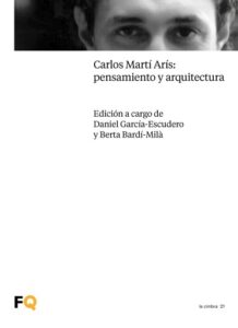 Publication 18 Carlos Martí Arís: pensamiento y arquitectura