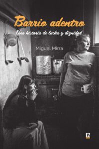 Publication 8 BARRIO ADENTRO. UNA HISTORIA DE LUCHA Y DIGNIDAD
