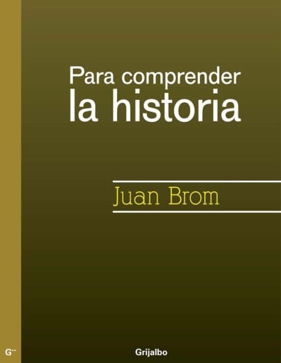 Para comprender la historia (Segunda edición)